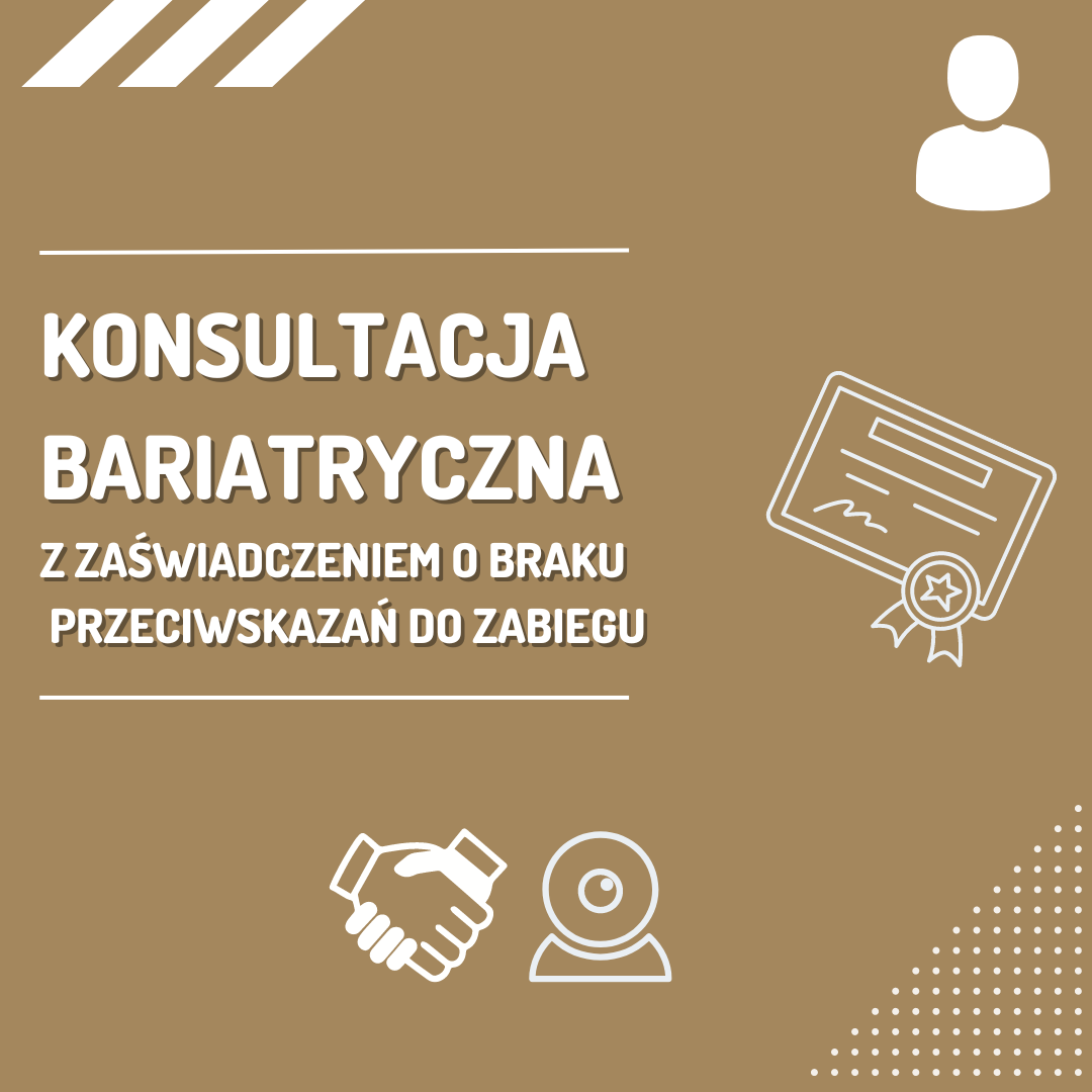 Konsultacja bariatryczna z zaświadczeniem dietetyk & psycholog